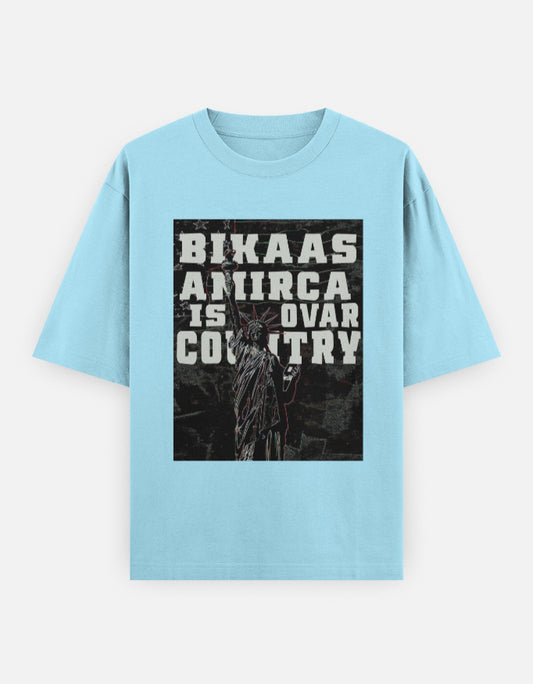 C-Labs Bikaas Amirca Is Ovar Country Oversized Classic T-Shirt Baby Blue Front_1_c_54_59c12321-9a27-4298-abfa-2382fabcba0d