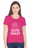 C-Labs Cute but crazy Women's Classic T-Shirt Pink 28-Front-8280e7be-6cf2-4fba-80d2-d82285321388-_5