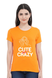 C-Labs Cute but crazy Women's Classic T-Shirt Orange 33-Front-6b9e1281-f99d-4d44-8772-0b126acbb741-_9