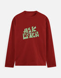 C-Labs Ask Later Full Sleeve T-Shirt Red Front_1_c_10_19f9ed1f-3427-436d-8b11-514c9810ac4a