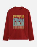C-Labs People Change Like Seasons Full Sleeve T-Shirt Red Front_1_c_10_81fcf0ff-0ced-495e-9cfc-d8f6572b2aac
