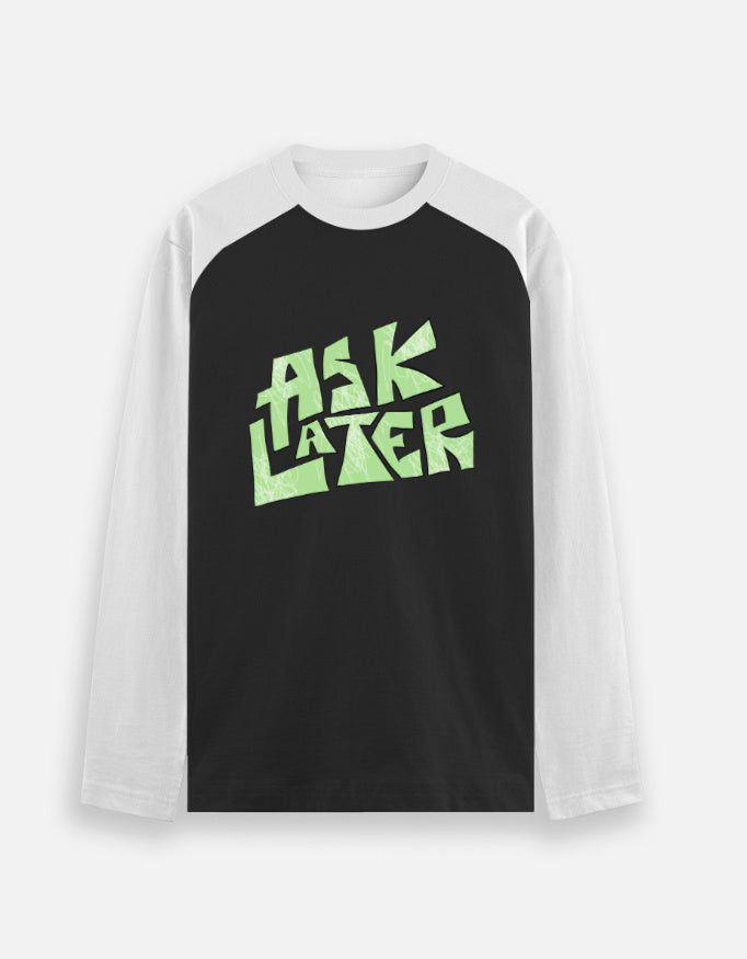 C-Labs Ask Later Raglan T-Shirt White Black Front_1_c_18_31886c64-2f71-4f86-aad1-0b7f45c79fef