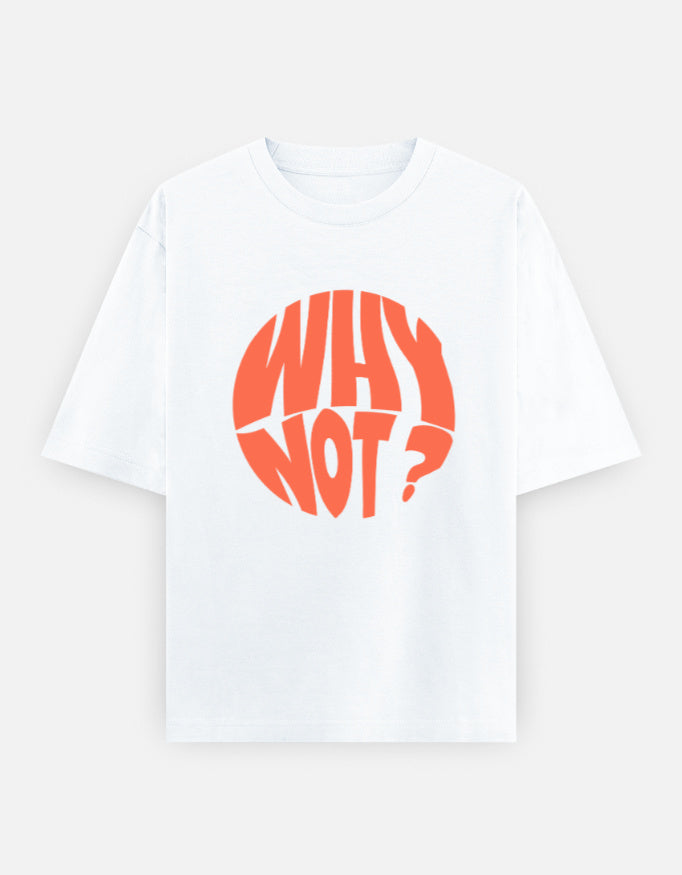 C-Labs Why Not Oversized Classic T-Shirt White Front_1_c_1_1d7a745c-a64a-498e-8631-4bbacb8ff9be