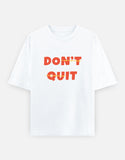 C-Labs Dont Quit Oversized Classic T-Shirt Front_1_c_1_1f6d4f71-3045-4f1a-997d-3c6eef5c15b2