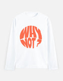 C-Labs Why Not Full Sleeve T-Shirt White Front_1_c_1_f29baec0-5061-4a8a-b7cc-7d75719037e6