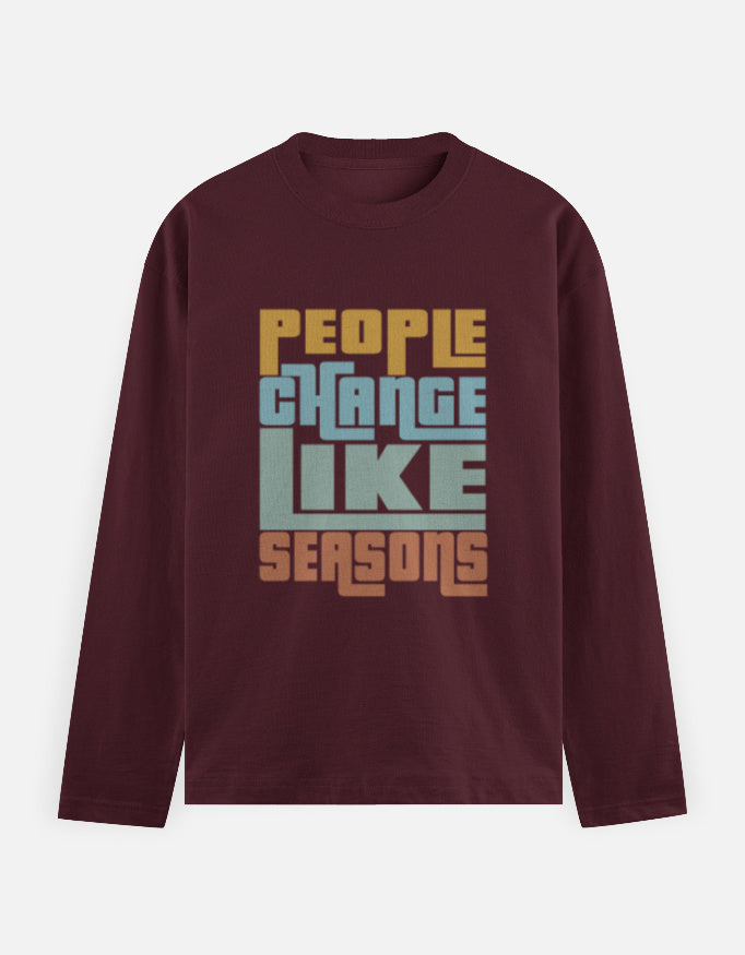 C-Labs People Change Like Seasons Full Sleeve T-Shirt Maroon Front_1_c_25_1bd54458-6d50-4e19-8eca-e32ca3516f69