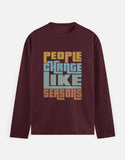C-Labs People Change Like Seasons Full Sleeve T-Shirt Maroon Front_1_c_25_1bd54458-6d50-4e19-8eca-e32ca3516f69