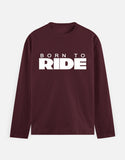 C-Labs Born To Ride Full Sleeve T-Shirt Maroon Front_1_c_25_dab03617-5ade-4dd4-a49c-8b8fa2bfd22a