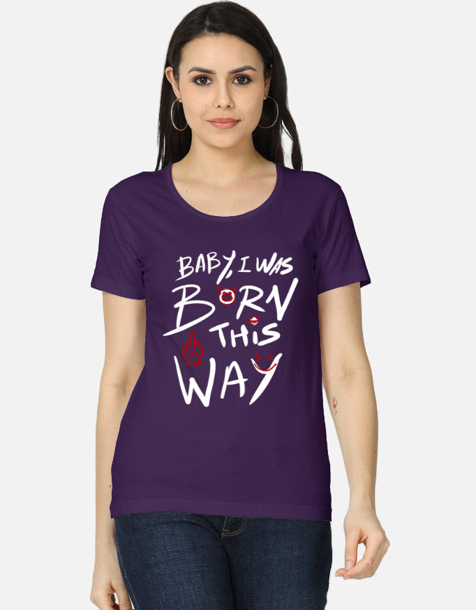 C-Labs Baby, I Was Born This Way Women's Classic T-Shirt Purple Front_1_c_26_5ea6c4fc-4f07-43f4-af05-57fd3e2aeb32