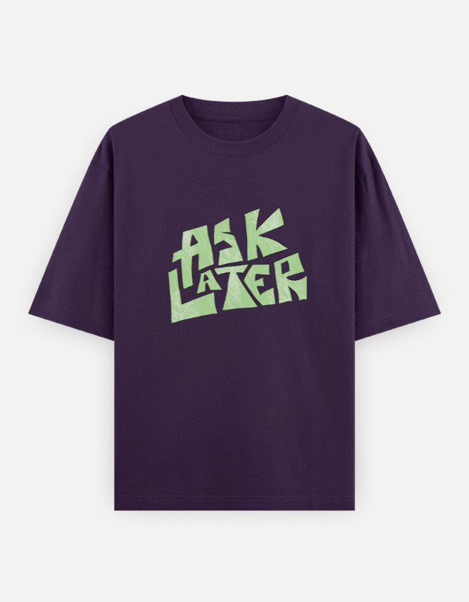 C-Labs Ask Later Oversized Classic T-Shirt Purple Front_1_c_26_f2b1042d-f89e-4ae8-9e14-4ac6d05da3dc