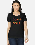 C-Labs Don't Quit Women's Classic T-Shirt Black Front_1_c_2_f4810b56-25bc-42f1-80ba-76f5df9a6890