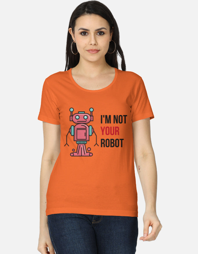 C-Labs I'm Not Your Robot Women's Classic T-Shirt Orange Front_1_c_33_7d20f358-7159-4e69-9011-af01524e6370