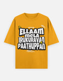 C-Labs Ellaam Mela Irukuravan Paathuppan Oversized Classic T-Shirt Golden Yellow Front_1_c_35_42b14fde-e327-454a-90ec-0a76fd322b97