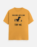 C-Labs If You Are in Offline, Try Me Classic Crew T-Shirt Golden Yellow Front_1_c_35_8d4b391d-e3ff-45c3-b920-036d91e85133