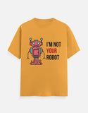 C-Labs I'm Not Your Robot Classic Crew T-Shirt Golden Yellow Front_1_c_35