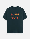 C-Labs Don't Quit Classic Crew T-Shirt Front_1_c_38_1faab92c-46f7-4fe9-8e03-ebeba3d57d3e
