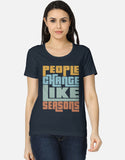 C-Labs People Change Like Seasons Women's Classic T-Shirt Navy Blue Front_1_c_3_5d366cb2-4a7a-4cd3-9eb1-a7b5c0e779b6