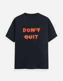 C-Labs Don't Quit Classic Crew T-Shirt Front_1_c_3_621136fa-abc7-4f74-bf4b-2282444ff0b7