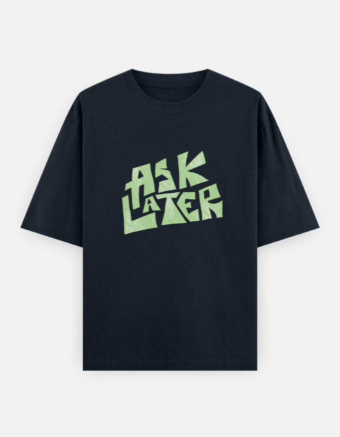 C-Labs Ask Later Oversized Classic T-Shirt Navy Blue Front_1_c_3_979ef989-709c-4f9d-bd2c-e22187278e29
