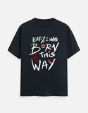 C-Labs Baby, I Was Born This Way Classic Crew T-Shirt Navy Blue Front_1_c_3_f4e51716-f4b7-4950-a17a-c93ceaad721f