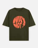 C-Labs Why Not Oversized Classic T-Shirt Olive Green Front_1_c_41_4986b1f2-3967-4a72-9610-8c084eacbf60