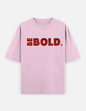 C-Labs Be Bold Oversized Classic T-Shirt Light Baby Pink Front_1_c_45_182e6076-5e34-46e3-b8cc-cf5487a5a937