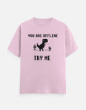 C-Labs If You Are in Offline, Try Me Classic Crew T-Shirt Light Baby Pink Front_1_c_45_bfbbbc05-4a4b-4116-b4a1-455871c90e19