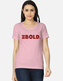 C-Labs Be Bold Women's Classic T-Shirt Light Baby Pink Front_1_c_45_c6259021-caaa-430f-8077-4dee07cf1256