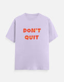 C-Labs Don't Quit Classic Crew T-Shirt Front_1_c_49_9a4e9df7-9022-464e-ba01-ec71a3c0b30f
