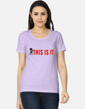 C-Labs This Is It Women's Classic T-Shirt Lavender Front_1_c_49_9c5ee9e5-e5fb-4228-9b68-eb7e57b26b31