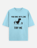 C-Labs If You Are Offline, Try Me Oversized Classic T-Shirt Baby Blue Front_1_c_54_c0ecc190-f003-45ec-9380-e6c158f5cc65