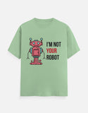 C-Labs I'm Not Your Robot Classic Crew T-Shirt Jade Front_1_c_57