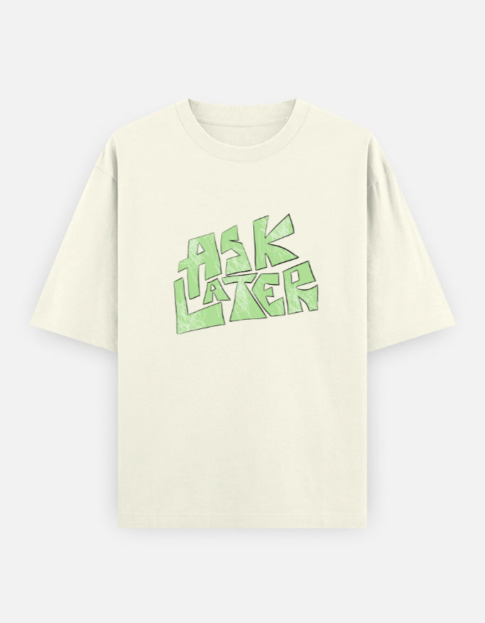 C-Labs Ask Later Oversized Classic T-Shirt Off White Front_1_c_61_af47c1c9-a5b0-4a14-8696-9c16bed28b7e