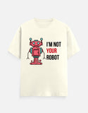 C-Labs I'm Not Your Robot Classic Crew T-Shirt Off White Front_1_c_61