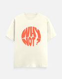 C-Labs Why Not Classic Crew T-Shirt Off White Front_1_c_61_f8fa4a2b-d2b5-43dc-8bf8-fb01d6bb5868