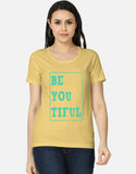 C-Labs Be You Tiful Women's Classic T-Shirt Yellow Front_1_c_7_978ea52b-d16d-4c1b-a651-3c9a6f383434