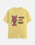 C-Labs I'm Not Your Robot Classic Crew T-Shirt Yellow Front_1_c_7