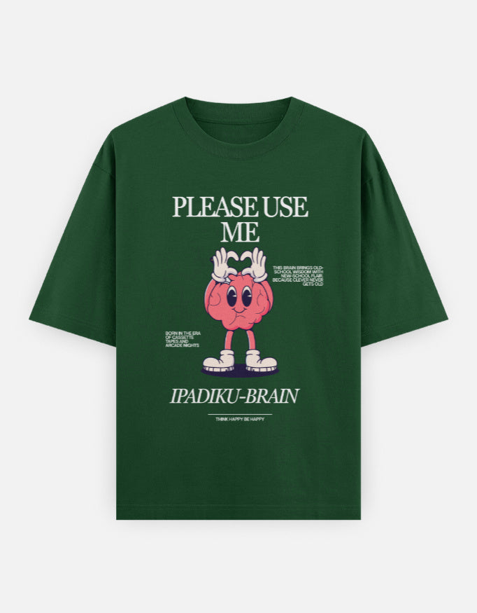 C-Labs Please use me ipadiku "Brain" Oversized Classic T-Shirt Bottle Green Front_1_c_8_1f242801-defd-4a76-9cb1-1ebe7a918aa5
