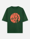 C-Labs Why Not Oversized Classic T-Shirt Bottle Green Front_1_c_8_3bc3a5ec-55c9-45ee-a044-387ec977e99d