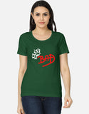 C-Labs Bad Women's Classic T-Shirt Bottle Green Front_1_c_8_4a578cf5-3b49-4016-8d52-ee711bbb0c5d