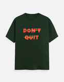 C-Labs Don't Quit Classic Crew T-Shirt Front_1_c_8_57b96537-7808-4926-bd44-d6f165e25c35