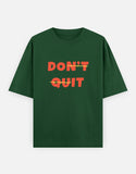 C-Labs Dont Quit Oversized Classic T-Shirt Front_1_c_8_84754295-ca68-4883-b20a-066a7d658c3d