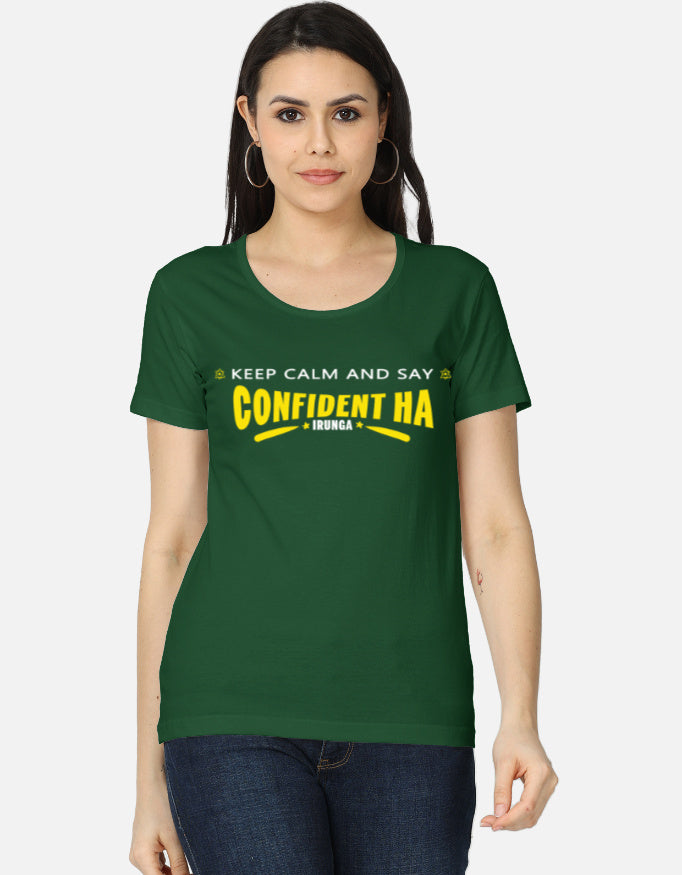 C-Labs Confident-ah Irunda Women's Classic T-Shirt Bottle Green Front_1_c_8_b4c71166-882c-4c22-b4fc-22a3f577386f