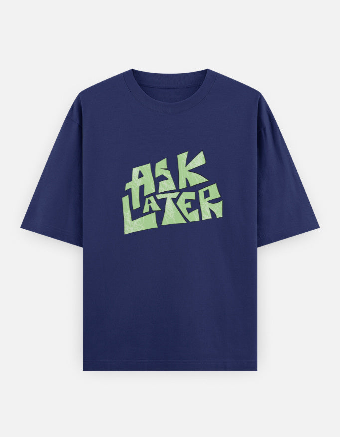 C-Labs Ask Later Oversized Classic T-Shirt Royal Blue Front_1_c_9_71ea2ac6-46d2-4012-979e-76a56fdf1a52