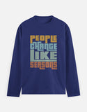C-Labs People Change Like Seasons Full Sleeve T-Shirt Royal Blue Front_1_c_9_a54a9713-5480-4bdc-8487-ca8c41d17420