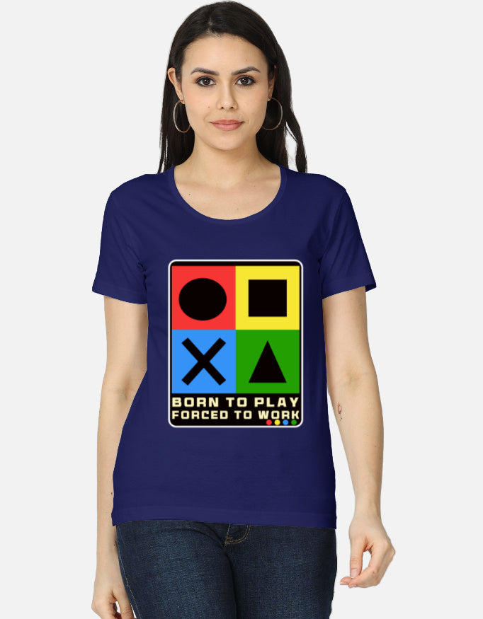 C-Labs Born to Play. Forced to Work Women's Classic T-Shirt Royal Blue Front_1_c_9_c63cd0d9-9674-4c8e-b89d-3fdb4ad43226