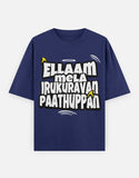 C-Labs Ellaam Mela Irukuravan Paathuppan Oversized Classic T-Shirt Royal Blue Front_1_c_9_f5e394d7-c4e1-4505-9aab-a4a495abbc84